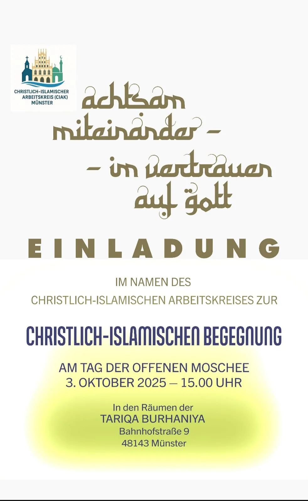 achtsam miteinander im Vertrauen auf Gott, Einladung im Namen des Christlich-Islamischen Arbeitskreises zur Christlich-Islamischen Begegnung am Tag der offenen Moschee, 3. Oktober2025 - 15 Uhr, Tariqa Burhanyan