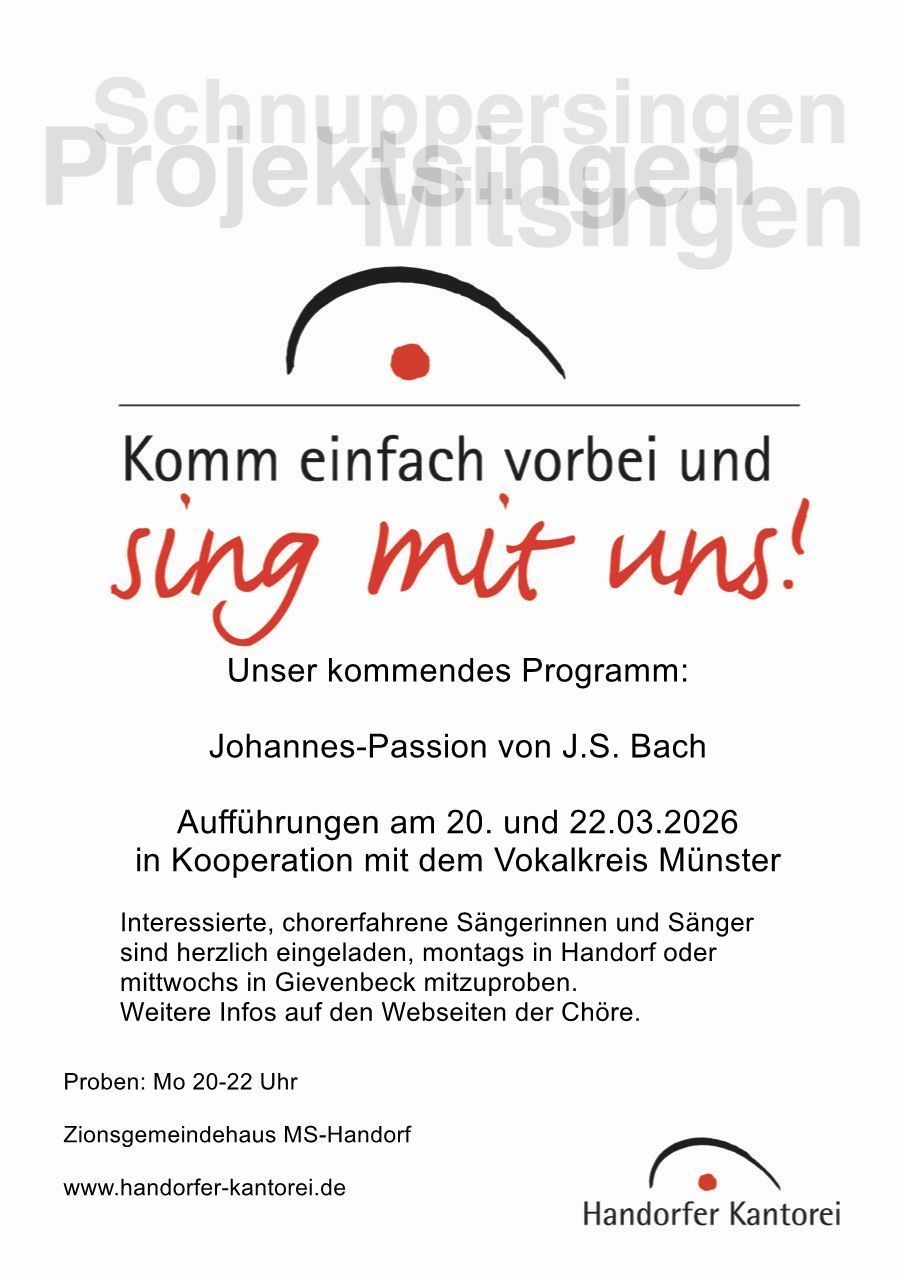 Die Handorfer Kantorei lädt ein zum Mitsingen bei der Johannes-Passion von J.S. Bach; Proben finden im Gemeindezentrum der Ev. Kirchengemeinde Handorf statt