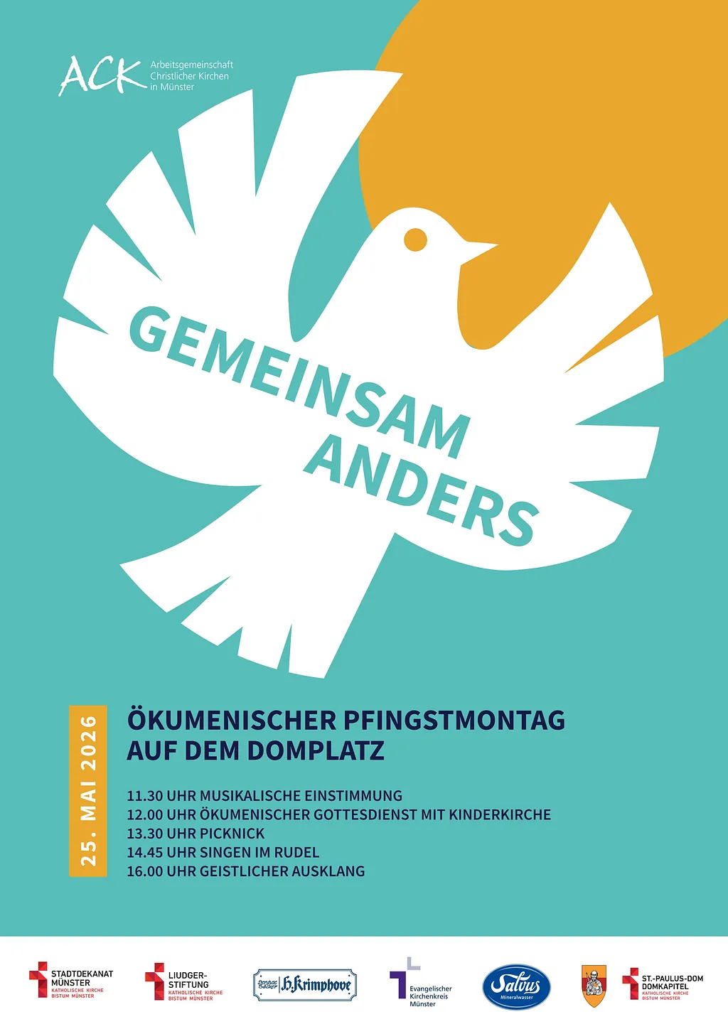 Montag 25. Mai 2026 Ökumenischer Pfingstmontag auf dem Domplatz in Münster, 11.30 Uhr Musikalische Einstimmung, 12.00 Uhr Ökumenischer Gottesdienst mit Kinderkirche, 13.30 Uhr Picknick, 14.45 Uhr Singen im Rudel, 16.00 Uhr Geistlicher Ausklang
