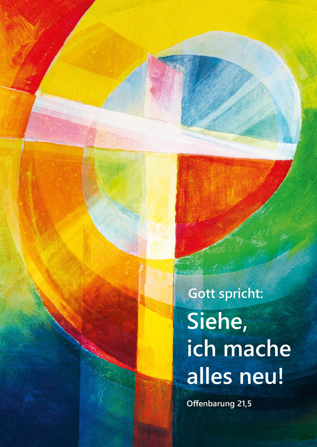 Jahreslosung 2026: Gott spricht: Siehe, ich mache alles neu! Offenbarung 21, 5